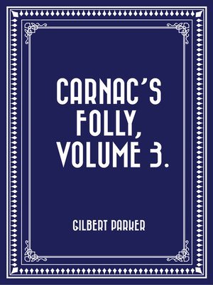 cover image of Carnac's Folly, Volume 3.
